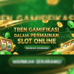 Tren Gamifikasi dalam Permainan Slot Online